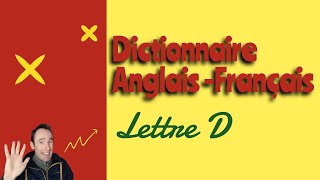 Dictionnaire AnglaisFrançais Lettre D [upl. by Ramalahs]