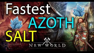 FASTEST Way To Earn AZOTH SALT In New World [upl. by Inerney]