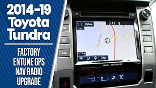 20142019 Toyota Tundra  Factory Entune GPS Navigation Radio Upgrade  Easy Plug amp Play Install [upl. by Adnorrehs153]