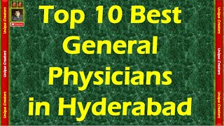 Top 10 Best General Physicians in Hyderabad  Unique Creators [upl. by Strong91]