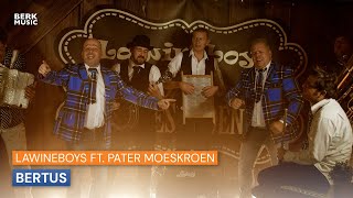 Lawineboys Featuring Pater Moeskroen  Bertus [upl. by Alan]