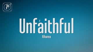 Rihanna  Unfaithful Lyrics [upl. by Netsrak906]