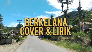 BERKELANA  HRHOMA IRAMA  Cover  Lirik  MUKLIS [upl. by Asli154]