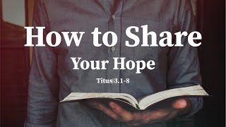 How to Share Your Hope [upl. by Theodosia]