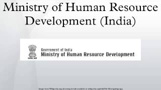 Ministry of Human Resource Development India [upl. by Ahsinauj288]