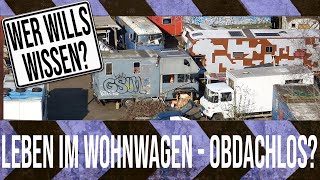 Wohnen im Bauwagen  welche Vorteile gibt es als Obdachloser [upl. by Harifaz]