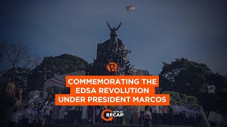 Rappler Recap Commemorating the EDSA People Power Revolution under President Marcos [upl. by Morgan810]