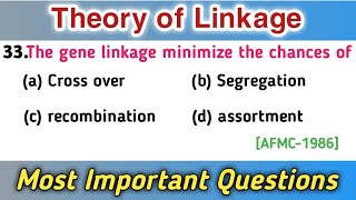 Genetics mcq  Linkage  Linkage and Crossing over [upl. by Ila]