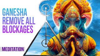 Ganesha Spiritual Blockage removal meditation [upl. by Runstadler496]