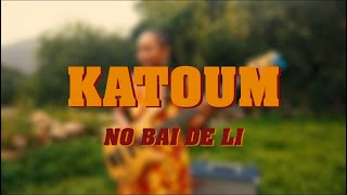 Katoum  No bai de Li [upl. by Rambort]