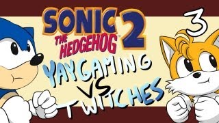 YAYGaming VS Twitches  Sonic the Hedgehog 2  3  Were Gonna Make It [upl. by Mada]