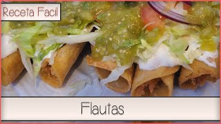 Deliciosas Flautas de Pollo  Receta Mexicana  Receta Facil y Rapida [upl. by Hett566]