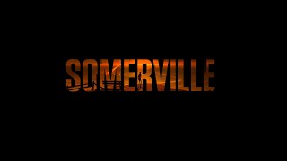 Somerville Release Date Trailer [upl. by Carleton140]