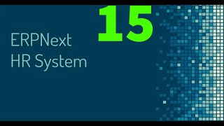 15 ERPNext HR Videos Understand the ERPNext Framework [upl. by Urson]