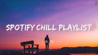 Top Hits 2023  Chill Songs 2023  Best Chill Music Just Chillin 💕 [upl. by Haines]