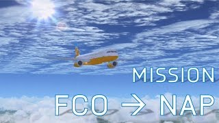 FSX Rome to Naples Flight  Missions  A321200 [upl. by Dercy473]