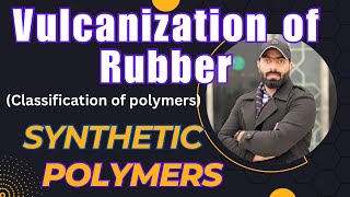 Vulcanization of natural rubber  synthetic polymers  polymer chemistry [upl. by Kellyn]