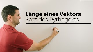 Länge Vektoren Herleitung mit Satz des Pythagoras auch 2 Punkte Abstand  Mathe by Daniel Jung [upl. by Isleana]