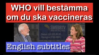 Ändrade hälsoregler kan leda till obligatorisk vaccinering [upl. by Haisej393]