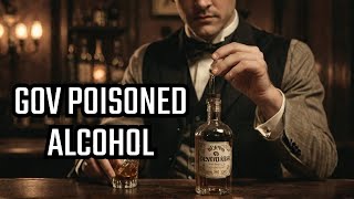 Shocking Truth US Government Poisoned Alcohol During Prohibition [upl. by Aryad]