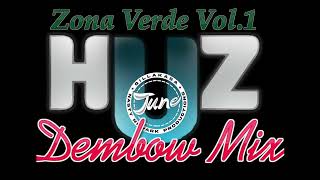 Huz Dembow Mix  Zona Verde Vol1 DJ June [upl. by Ocko]