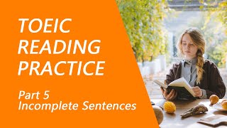 TOEIC Reading Test Part 5 Practice TOEIC Reading Test 2023 with Answers 5 [upl. by Zebaj]