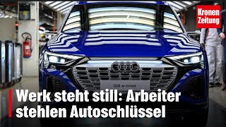 Werk steht still Arbeiter stehlen Autoschlüssel  kronetv NEWS [upl. by Perron]