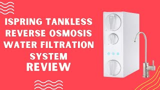 iSpring RO500AKBN Tankless Reverse Osmosis Water Filtration System Review Pros amp Cons Explained [upl. by Yrahca]