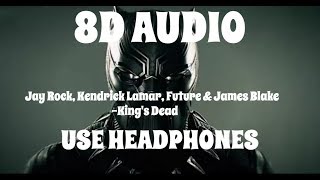 8D AUDIOJay Rock Kendrick Lamar Future amp James BlakeKings DeadUSE HEADPHONES [upl. by Eyak]