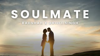 Badshah X Arijit Singh  Soulmate Arka Remix [upl. by Attevaj]