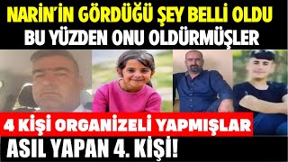 Narin Neden Oldürüldüğü Belli Oldu 4 Kişi Var Asıl İlk Yapanlar SOKE EDEN YENİ İSİM BUNU YAPAN [upl. by Eceinhoj701]