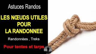 NŒUDS pour la RANDONNÉE et le bivouac  KNOTS for HIKING and bivouac [upl. by Ryhpez]