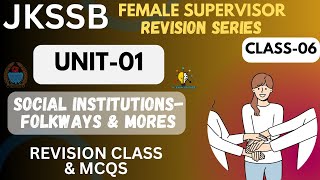 LEC06 II FOLKWAYS amp MORES II MCQS amp REVISION SERIES II UNIT01 II JKSSB FEMALE SUPERVISOR [upl. by Gregson]