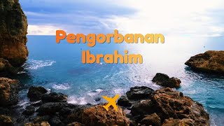 Pengorbanan Ibrahim [upl. by Georgeanna]