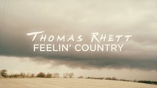 Thomas Rhett  Feelin’ Country From Twisters The Album Official Lyric Video [upl. by Huberto181]