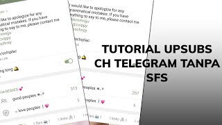 cara ꒰ upsubs💥 ꒱ channel telegram tanpa sfs [upl. by Steen]