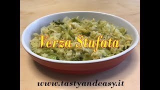 Verza Stufata  Ricetta Vegetariana Semplicissima [upl. by Vivianna]