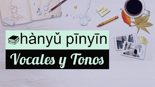 Clase de Chino Mandarín Básico para Principiantes  Fonética hanyu pinyin 01 Vocales y Tonos [upl. by Asilav262]