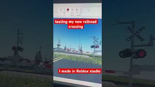 Testing my new railroad crossing in Roblox studio [upl. by Falkner]