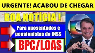 🔴 URGENTE BOLETIM INSS BPCLOAS APOSENTADOS E PENSIONISTAS SÓ TEM INFORMAÇÃO QUENTE [upl. by Aholah]