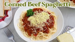 Corned Beef Spaghetti [upl. by Eizle]