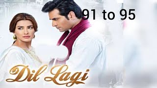 DILLAGI  EPISODE 91 TO 95 [upl. by Rosenzweig]