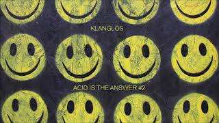 Klanglos  Acid Is The Answer 2 Acid Techno Set [upl. by Ralat]