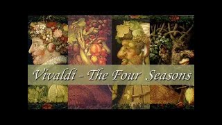 Vivaldi The Four Seasons Spring Summer Autumn Winter  fullcomplete [upl. by Butch]