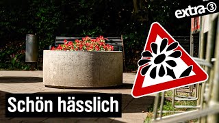 Realer Irrsinn Hässlicher Blumenkübel in Müngsten  extra 3 Spezial  NDR [upl. by Eanrahs129]