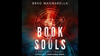 Book of Souls  Full Urban Fantasy Audiobook Prof Croft Prequels Book 1 [upl. by Ramhaj648]