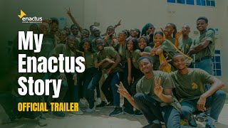 My Enactus Story  Official Trailer [upl. by Tongue]