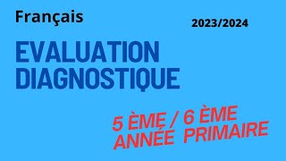 Evaluation diagnostique 56 année primaire français [upl. by Hannavahs]