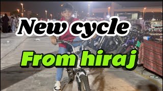 New cycle amp hiraj tour [upl. by Nair379]