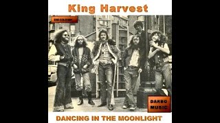 Dancing in the Moonlight Original Recording  King Harvest [upl. by Regnij]